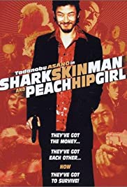 Watch Free Shark Skin Man and Peach Hip Girl (1998)