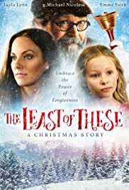 Watch Free The Least of These: A Christmas Story (2018)