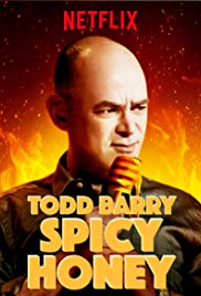Watch Free Todd Barry: Spicy Honey (2017)