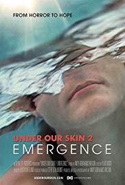 Watch Free Under Our Skin 2: Emergence (2014)