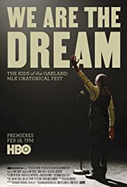 Watch Full Movie :We Are the Dream: The Kids of the Oakland MLK Oratorical Fest (2020)
