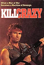 Watch Free Kill Crazy (1990)