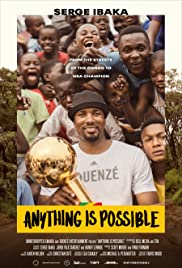 Watch Free Anything is Possible: A Serge Ibaka Story (2019)