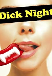 Watch Free Dick Night (2011)