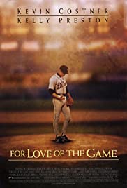 Watch Free For Love of the Game (1999)