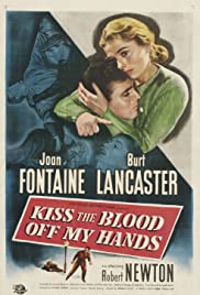Watch Free Kiss the Blood Off My Hands (1948)