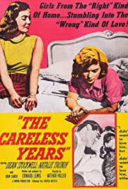 Watch Free The Careless Years (1957)