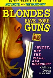 Watch Free Blondes Have More Guns (1996)