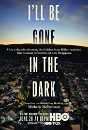Watch Free Ill Be Gone in the Dark (2020 )
