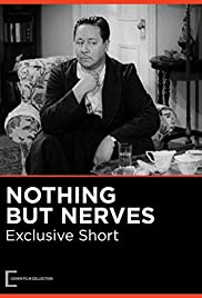 Watch Free Nothing But Nerves (1942)