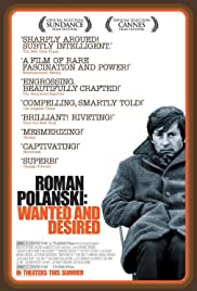 Watch Free Roman Polanski: Wanted and Desired (2008)