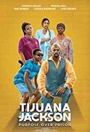 Watch Free Tijuana Jackson: Purpose Over Prison (2020)