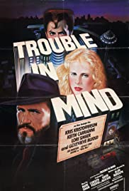 Watch Free Trouble in Mind (1985)