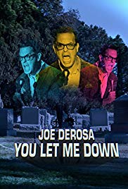Watch Free Joe Derosa You Let Me Down (2017)