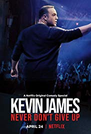 Watch Free Kevin James: Never Dont Give Up (2018)
