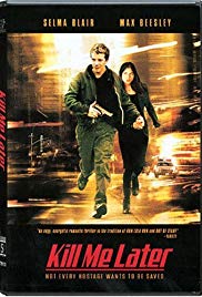 Watch Free Kill Me Later (2001)