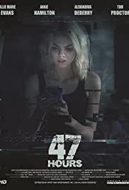 Watch Free 47 Hours (2018)