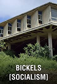 Watch Free Bickels: Socialism (2017)