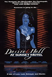 Watch Free Desire and Hell at Sunset Motel (1991)