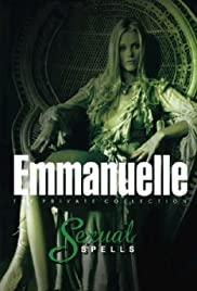 Watch Free Emmanuelle Private Collection: Sexual Spells (2003)