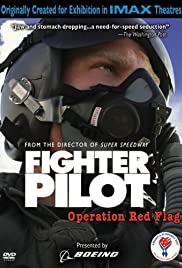 Watch Free Fighter Pilot: Operation Red Flag (2004)