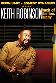 Watch Free Kevin Hart Presents: Keith Robinson  Back of the Bus Funny (2014)
