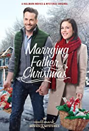 Watch Full Movie :Marrying Father Christmas (2018)