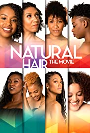 Watch Free Natural Hair the Movie (2018)