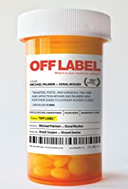 Watch Free Off Label (2012)
