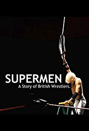 Watch Free Supermen: A Story of British Wrestlers (2014)