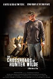 Watch Full Movie :The Crossroads of Hunter Wilde (2017)