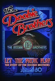 Watch Free The Doobie Brothers: Let the Music Play (2012)