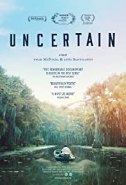 Watch Free Uncertain (2015)
