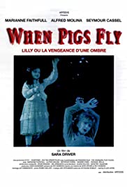 Watch Free When Pigs Fly (1993)