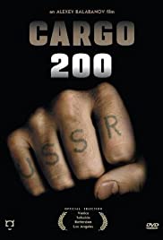 Watch Full Movie :Cargo 200 (2007)