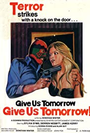 Watch Full Movie :Give Us Tomorrow (1978)