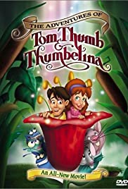 Watch Free The Adventures of Tom Thumb & Thumbelina (2002)