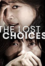 Watch Free The Lost Choices (2015)