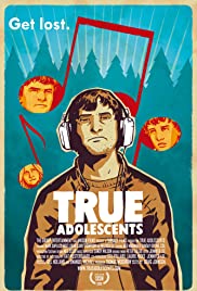 Watch Free True Adolescents (2009)