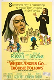 Watch Free Where Angels Go Trouble Follows! (1968)