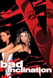 Watch Free Bad Inclination (2003)