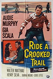 Watch Free Ride a Crooked Trail (1958)