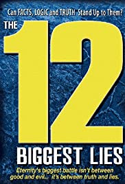 Watch Free The 12 Biggest Lies (2010)