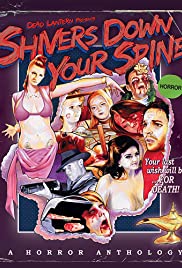 Watch Free Shivers Down Your Spine (2015)