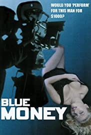 Watch Free Blue Money (1972)