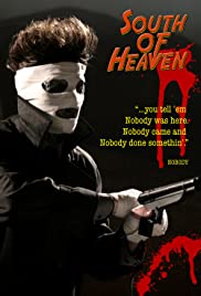 Watch Free South of Heaven (2008)