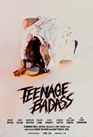 Watch Free Teenage Badass (2020)
