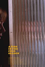 Watch Full Movie :A Fire in the Cold Season (2019)