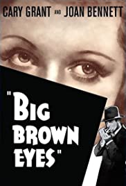 Watch Full Movie :Big Brown Eyes (1936)