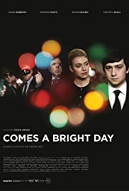 Watch Free Comes a Bright Day (2012)